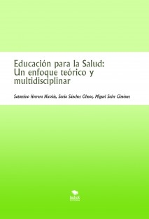 Educación para la Salud: Un enfoque teórico y multidisciplinar