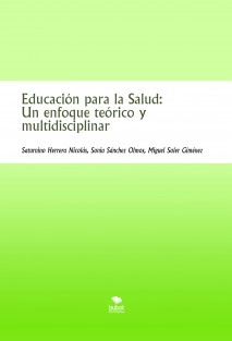 Educación para la Salud: Un enfoque teórico y multidisciplinar