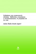 Libro Linfedema: una consecuencia olvidada. Definición, tratamiento y recomendaciones. A propósito de un caso, autor vicenterumo