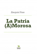 Libro La Patria (A)Morosa, autor ezequielp