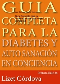 Guía Completa para La Diabetes y Autosanación en Conciencia