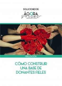 Cómo construir una base de donantes fieles