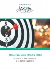 Libro Tu estrategia paso a paso - Planificación a la medida del tercer sector, autor Ágora Social 