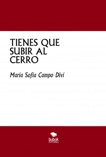 TIENES QUE SUBIR AL CERRO