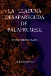 LA LLACUNA DESAPAREGUDA DE PALAFRUGELL