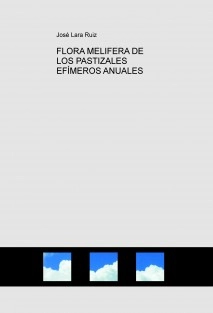 FLORA MELIFERA DE LOS PASTIZALES EFÍMEROS ANUALES