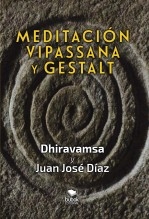 Libro Vipassana & Gestalt, autor DIAZ FERNANDEZ, JUAN JOSE