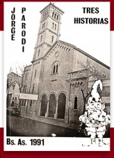 Libro Tres historias, autor jorgeatilioparodi
