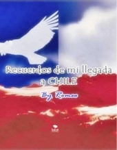 Libro RECUERDOS DE MI LLEGADA A CHILE, autor Romeo 