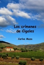 Libro Los Crímenes de Cigales, autor Carlos Maza Gómez