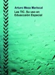 Las TIC. Su uso en la Educación Especial