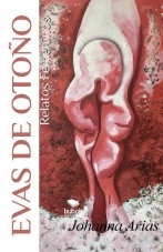 Libro Evas de Otoño, autor johannaariasroman