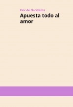 Libro Apuesta todo al amor, autor Alejandra Cardoval