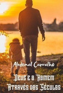 Deus e o Homem Através dos Séculos