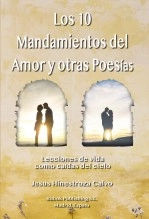 Libro Los 10 mandamientos del amor y otras poesías, autor Jesus Hinestroza Calvo