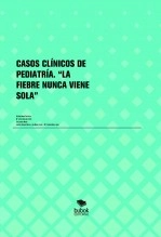 Libro CASOS CLÍNICOS DE PEDIATRÍA. “LA FIEBRE NUNCA VIENE SOLA”, autor evasanavia