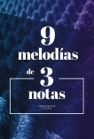 9 melodías de 3 notas