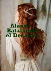 Libro Alanys Batallando el Desamor, autor Ana Carolina Vilarete Rodriguez