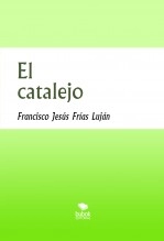 Libro El catalejo, autor FRANCISCO JESÚS DE FRÍAS LUJÁN