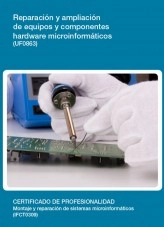 Libro UF0863 - Reparación y ampliación de equipos y componentes hardware microinformáticos, autor Editorial Elearning 
