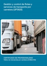 Libro UF0925 - Gestión y control de flotas y servicios de transporte por carretera, autor Editorial Elearning 