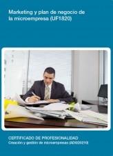 Libro UF1820 - Marketing y plan de negocio de la microempresa, autor Editorial Elearning 
