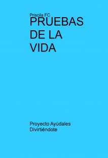 PRUEBAS DE LA VIDA
