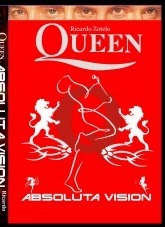 Libro Queen, Absoluta Visión, autor Ricardo Zotelo Bravo