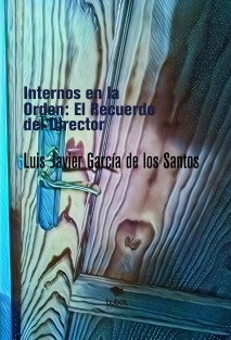 Internos en la Orden: El Recuerdo del Director