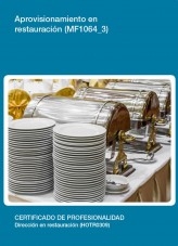 Libro MF1064_3 - Aprovisionamiento en restauración, autor Editorial Elearning 