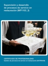 Libro MF1103_3 - Supervisión y desarrollo de procesos de servicios en restauración, autor Editorial Elearning 