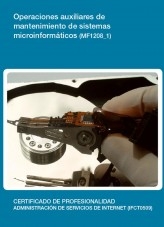 Libro MF1208_1 - Operaciones auxiliares de mantenimiento de sistemas microinformáticos, autor Editorial Elearning 