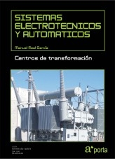 SISTEMAS ELECTROTECNICOS Y AUTOMATICOS. Centros de transformacion.