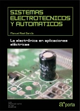 Libro SISTEMAS ELECTROTECNICOS Y AUTOMATICOS. La electronica en aplicaciones electricas., autor Manuel Real García