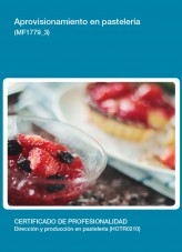 Libro MF1779_3 - Aprovisionamiento en pastelería, autor Editorial Elearning 