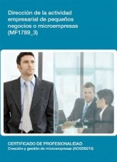 Libro MF1789_3 - Dirección de la actividad empresarial de pequeños negocios o microempresas, autor Editorial Elearning 