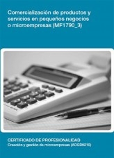 Libro MF1790_3 - Comercialización de productos y servicios en pequeños negocios o microempresas, autor Editorial Elearning 