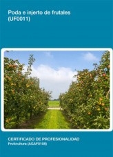 Libro UF0011 - Poda e injerto de frutales, autor Editorial Elearning 