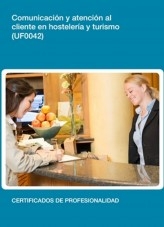 Libro UF0042 - Comunicación y atención al cliente en hostelería y turismo, autor Editorial Elearning 