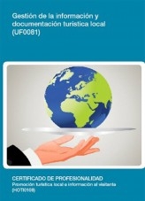 Libro UF0081 - Gestión de la información y documentación turística local, autor Editorial Elearning 