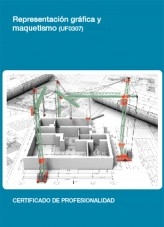 Libro UF0307 - Representación Gráfica y maquetismo, autor Editorial Elearning 