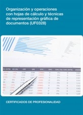 Libro UF0328 - Organización y operaciones con hojas de cálculo y técnicas de representación gráfica de documentos, autor Editorial Elearning 