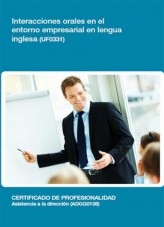 Libro UF0331 - Interacciones orales en el entorno empresarial en lengua inglesa, autor Editorial Elearning 