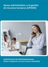 Libro UF0345 - Apoyo administrativo a la gestión de recursos humanos, autor Editorial Elearning 