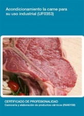 Libro UF0353 - Acondicionamiento de la carne para su uso industrial, autor Editorial Elearning 