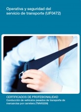 Libro UF0472 - Operativa y Seguridad del servicio de Transporte, autor Editorial Elearning 