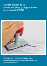 Libro UF0518 - Gestión auxiliar de la correspondencia y paquetería en la empresa, autor Editorial Elearning 