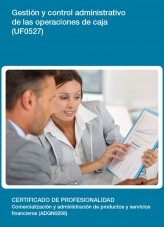 Libro UF0527 - Gestión y control administrativo de las operaciones de caja, autor Editorial Elearning 