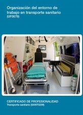 Libro UF0679 - Organización del entorno de trabajo en transporte sanitario, autor Editorial Elearning 
