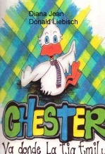 Libro Chester va donde la tía Emily, autor DIANA DONALD LIEBISCH